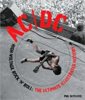 Книга AC/DC - High-Voltage Rock'N'Roll: The Ultimate Illustrated History [2010] ― iMerch